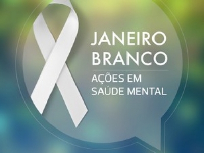 Campanha Janeiro Branco alerta para cuidados com a saúde mental